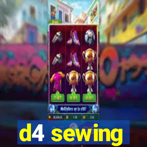 d4 sewing